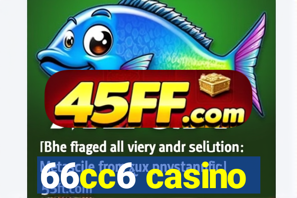 66cc6 casino